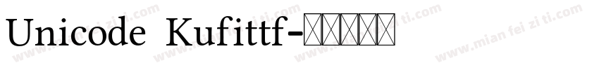 Unicode Kufittf字体转换